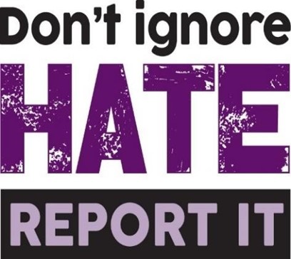 Don&#039;t ignore hate, report it